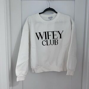 White 'WIFEY CLUB' Crewneck Sweatshirt